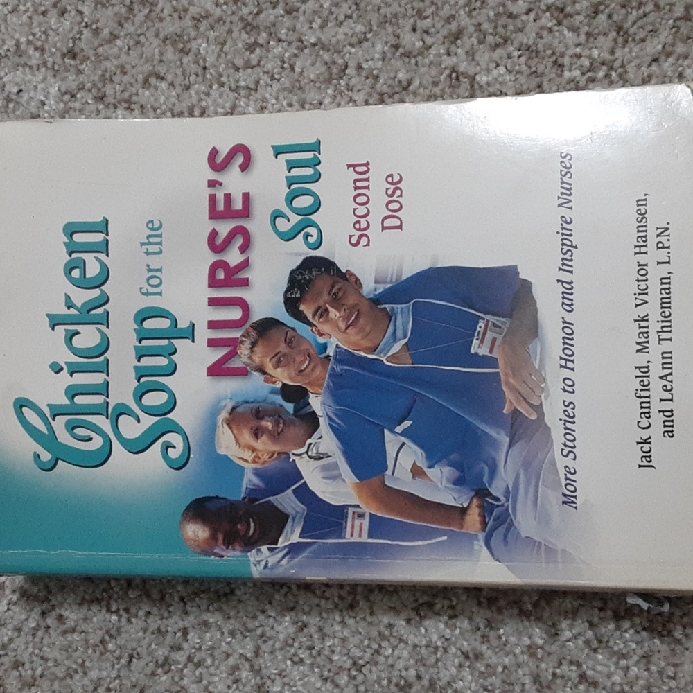 Chicken soup for the nurses soul